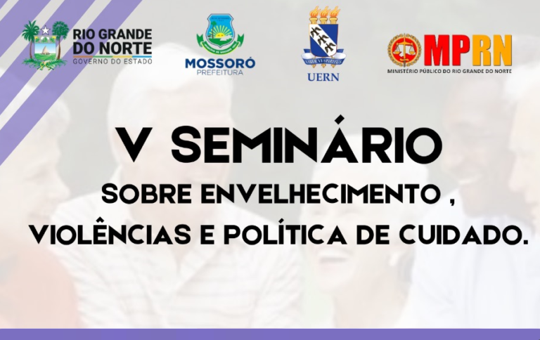 Uern promove Seminário sobre envelhecimento em Assú, Mossoró e Caicó