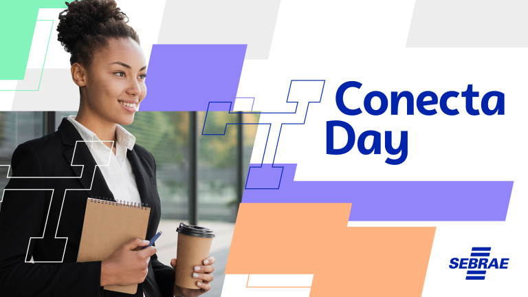 Sebrae promove Conecta Day: confira, a programação que será transmitida pelo Youtube